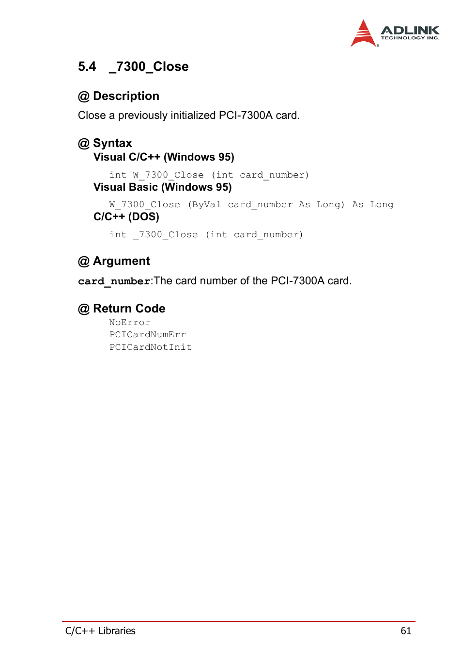4 _7300_close, Description, Syntax | Argument, Return code, 7300_close, Description @ syntax @ argument @ return code | ADLINK PCI-7300A User Manual | Page 73 / 112