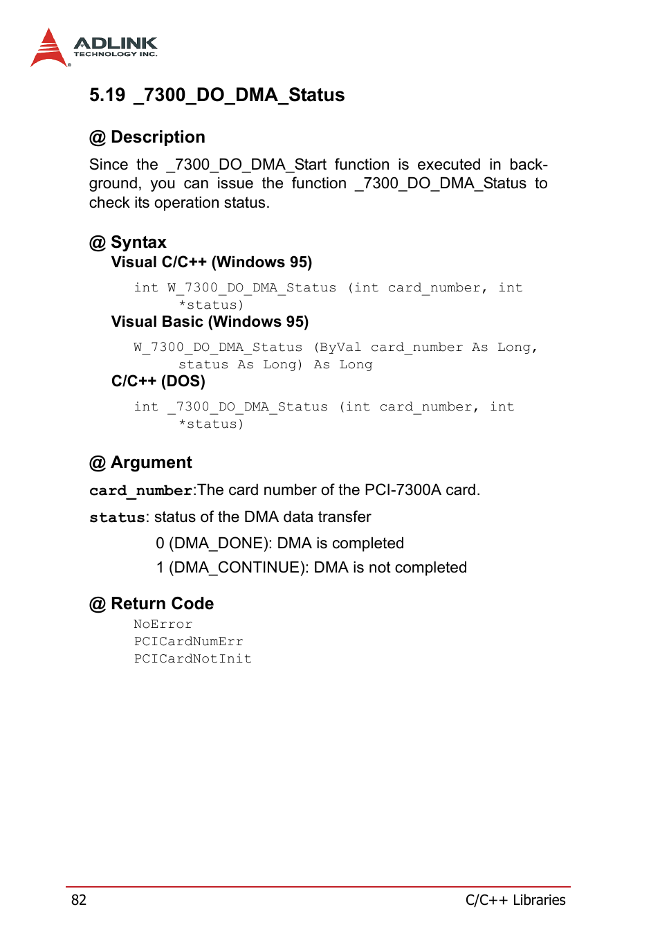 19 _7300_do_dma_status, Description, Syntax | Argument, Return code, Description @ syntax @ argument @ return code | ADLINK PCI-7300A User Manual | Page 94 / 112