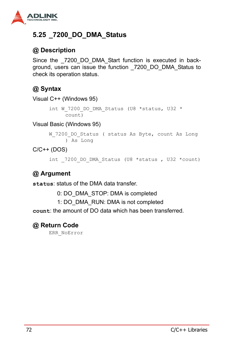 25 _7200_do_dma_status, Description, Syntax | Argument, Return code, Description @ syntax @ argument @ return code | ADLINK PCI-7200 User Manual | Page 84 / 96
