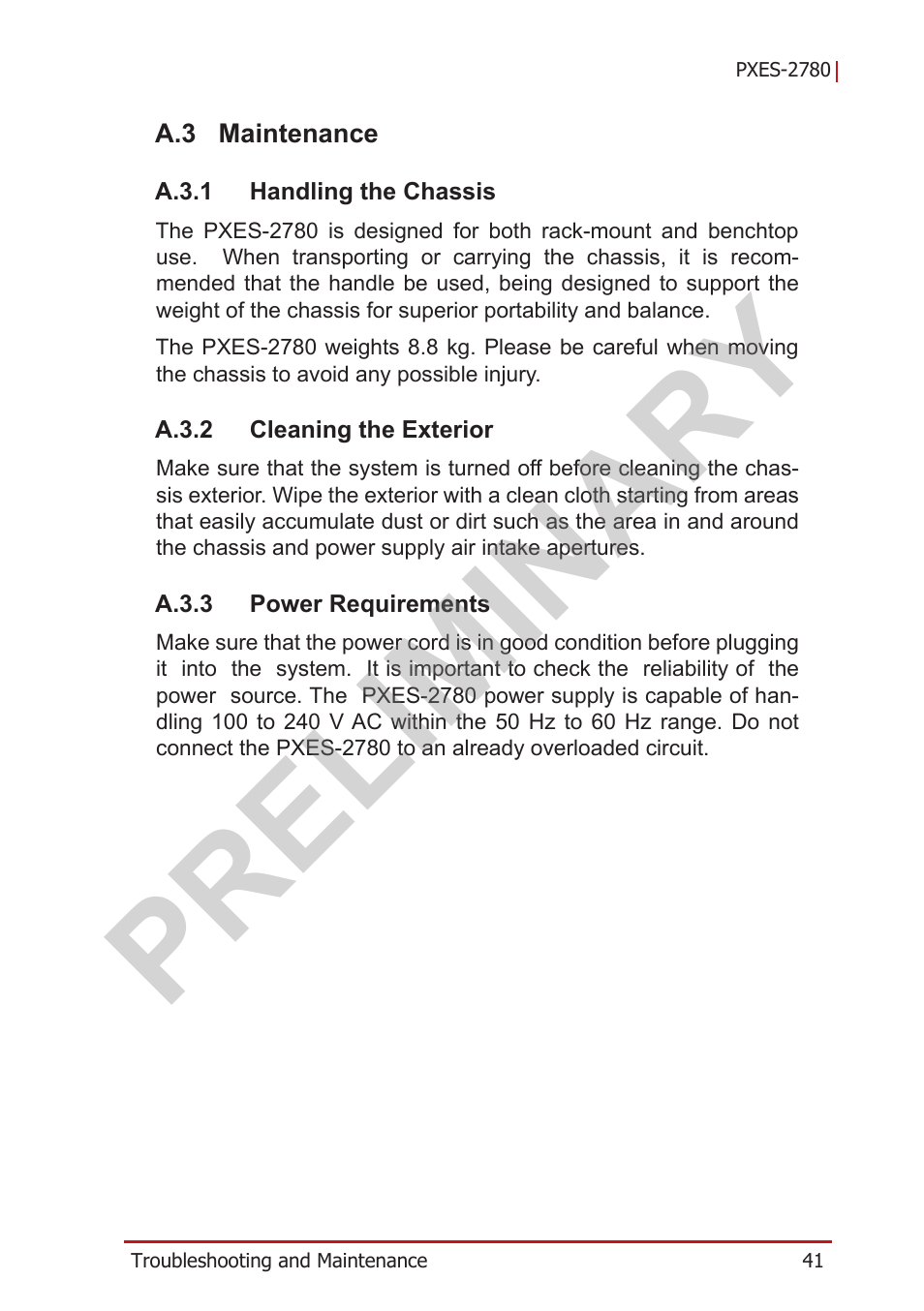 A.3 maintenance, A.3.1 handling the chassis, A.3.2 cleaning the exterior | A.3.3 power requirements, Maintenance, A.3.1, Handling the chassis, A.3.2, Cleaning the exterior, A.3.3 | ADLINK PXES-2780 User Manual | Page 51 / 56