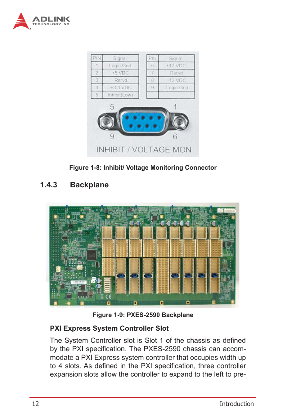 3 backplane, Backplane, Figure 1-8 | Inhibit/ voltage monitoring connector, Figure 1-9, Pxes-2590 backplane | ADLINK PXES-2590 User Manual | Page 22 / 90