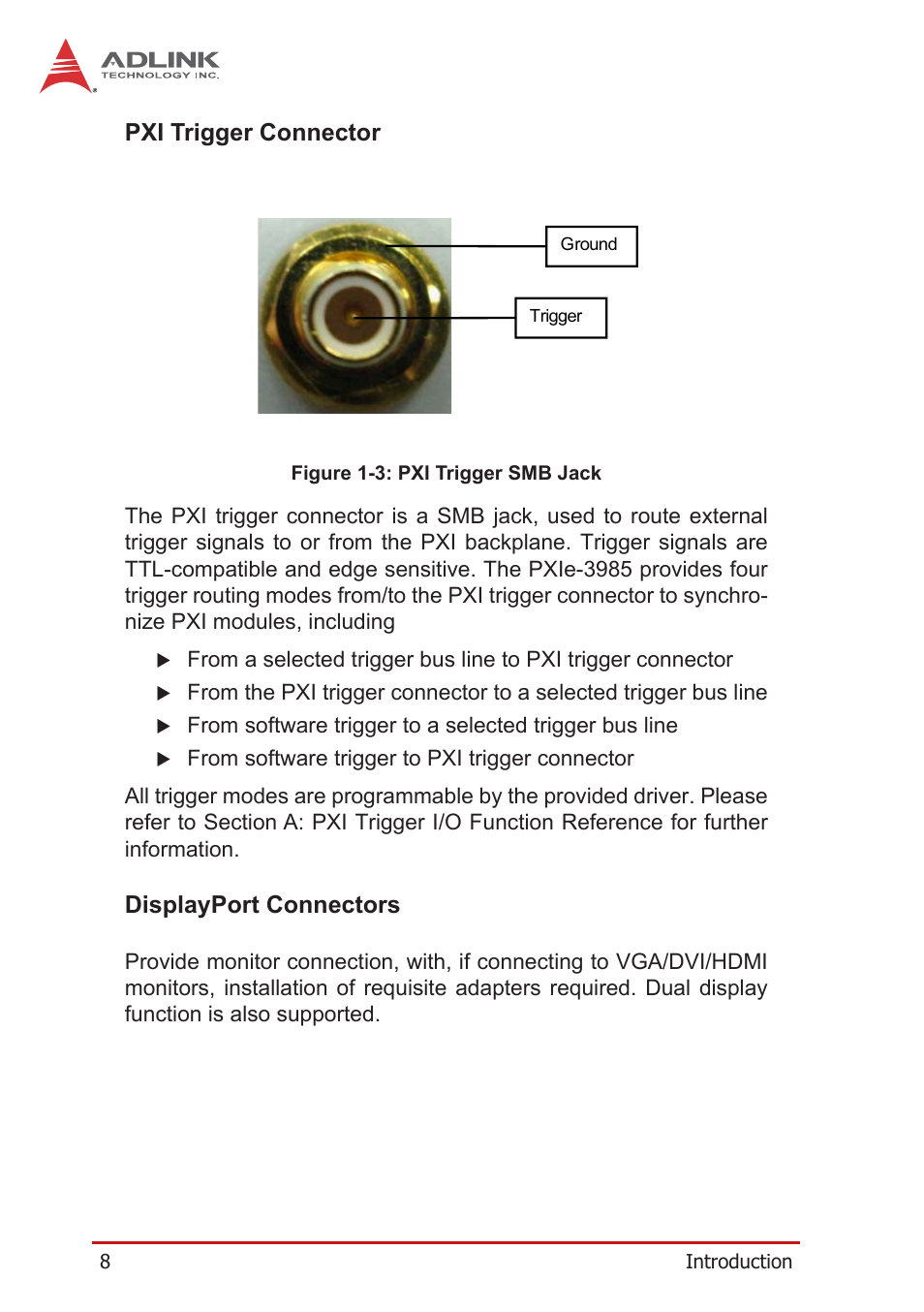 Pxi trigger connector, Displayport connectors, Figure 1-3: pxi trigger smb jack | ADLINK PXIe-3985 User Manual | Page 20 / 62