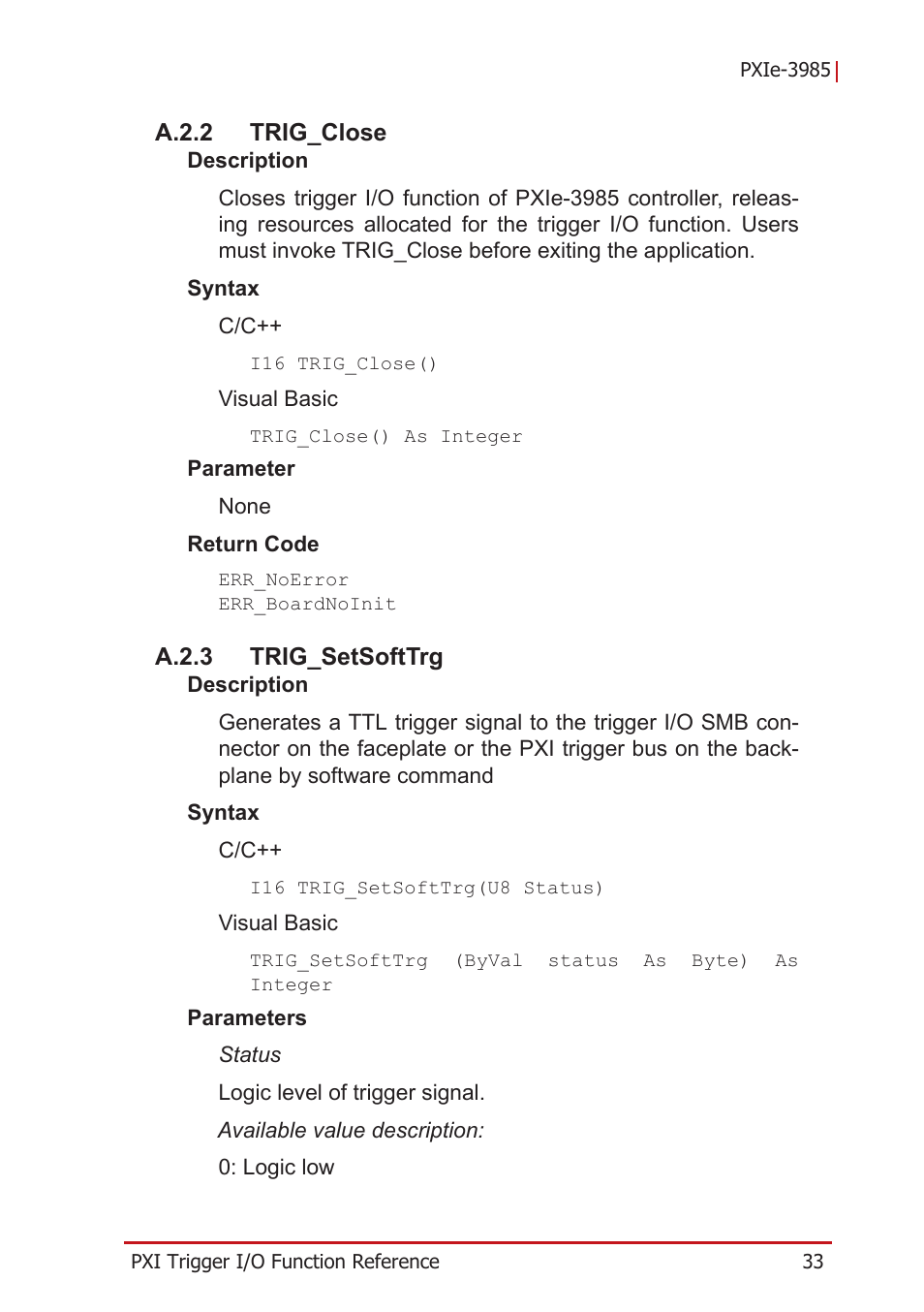 A.2.2 trig_close, A.2.3 trig_setsofttrg, A.2.2 | Trig_close, A.2.3, Trig_setsofttrg | ADLINK PXIe-3985 User Manual | Page 45 / 62