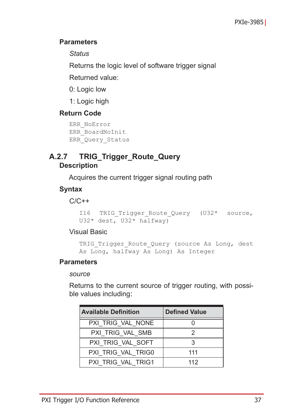 A.2.7 trig_trigger_route_query, A.2.7, Trig_trigger_route_query | ADLINK PXIe-3985 User Manual | Page 49 / 62