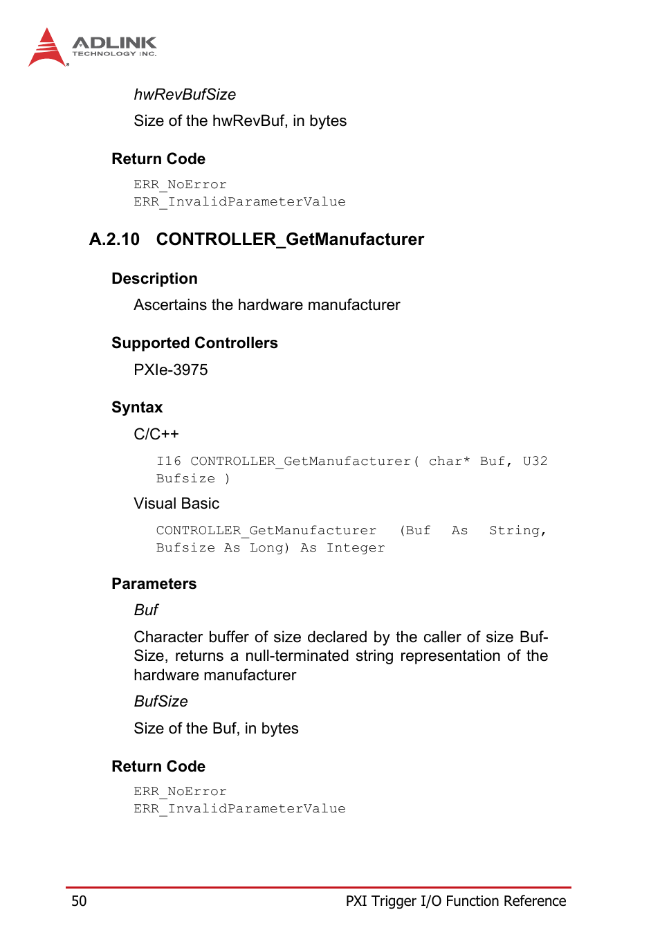 A.2.10 controller_getmanufacturer, A.2.10, Controller_getmanufacturer | ADLINK PXIe-3975 User Manual | Page 62 / 72
