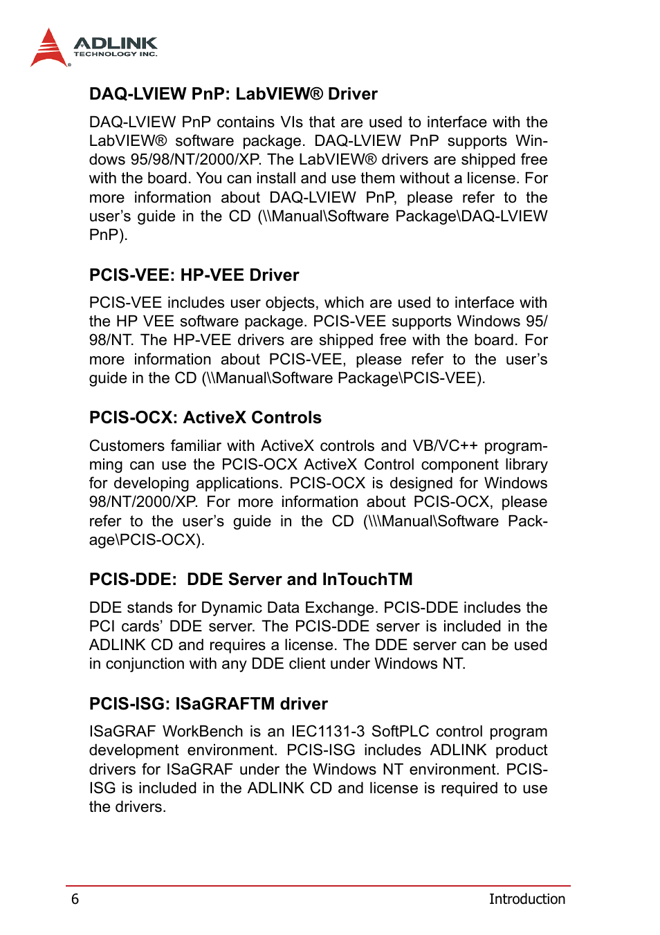 Daq-lview pnp: labview® driver, Pcis-vee: hp-vee driver, Pcis-ocx: activex controls | Pcis-dde: dde server and intouchtm, Pcis-isg: isagraftm driver | ADLINK cPCI-7252 User Manual | Page 16 / 56