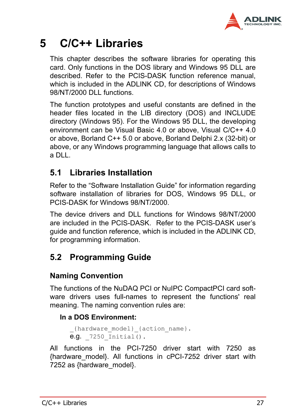 5 c/c++ libraries, 1 libraries installation, 2 programming guide | Naming convention, Libraries installation, Programming guide, 5c/c++ libraries | ADLINK cPCI-7252 User Manual | Page 37 / 54