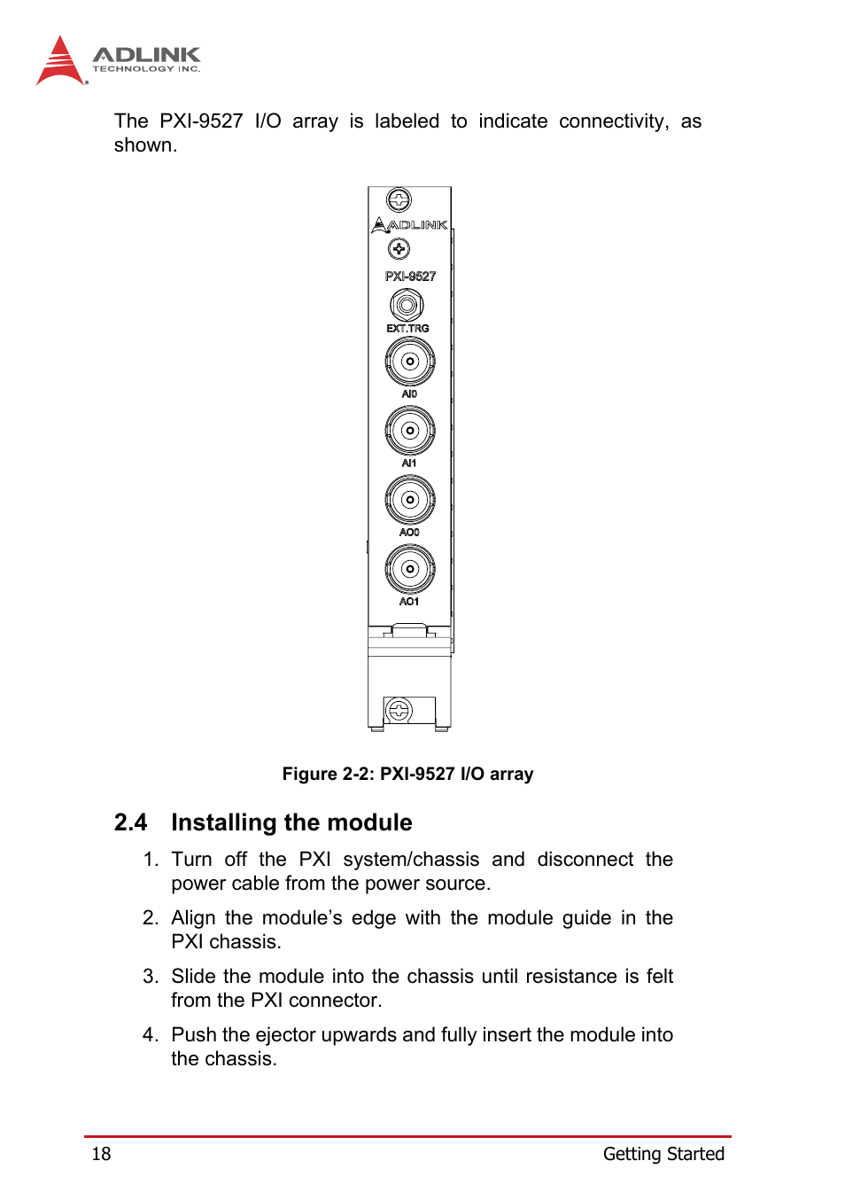 4 installing the module, Installing the module, Figure 2-2 | Pxi-9527 i/o array | ADLINK PXI-9527 User Manual | Page 28 / 54