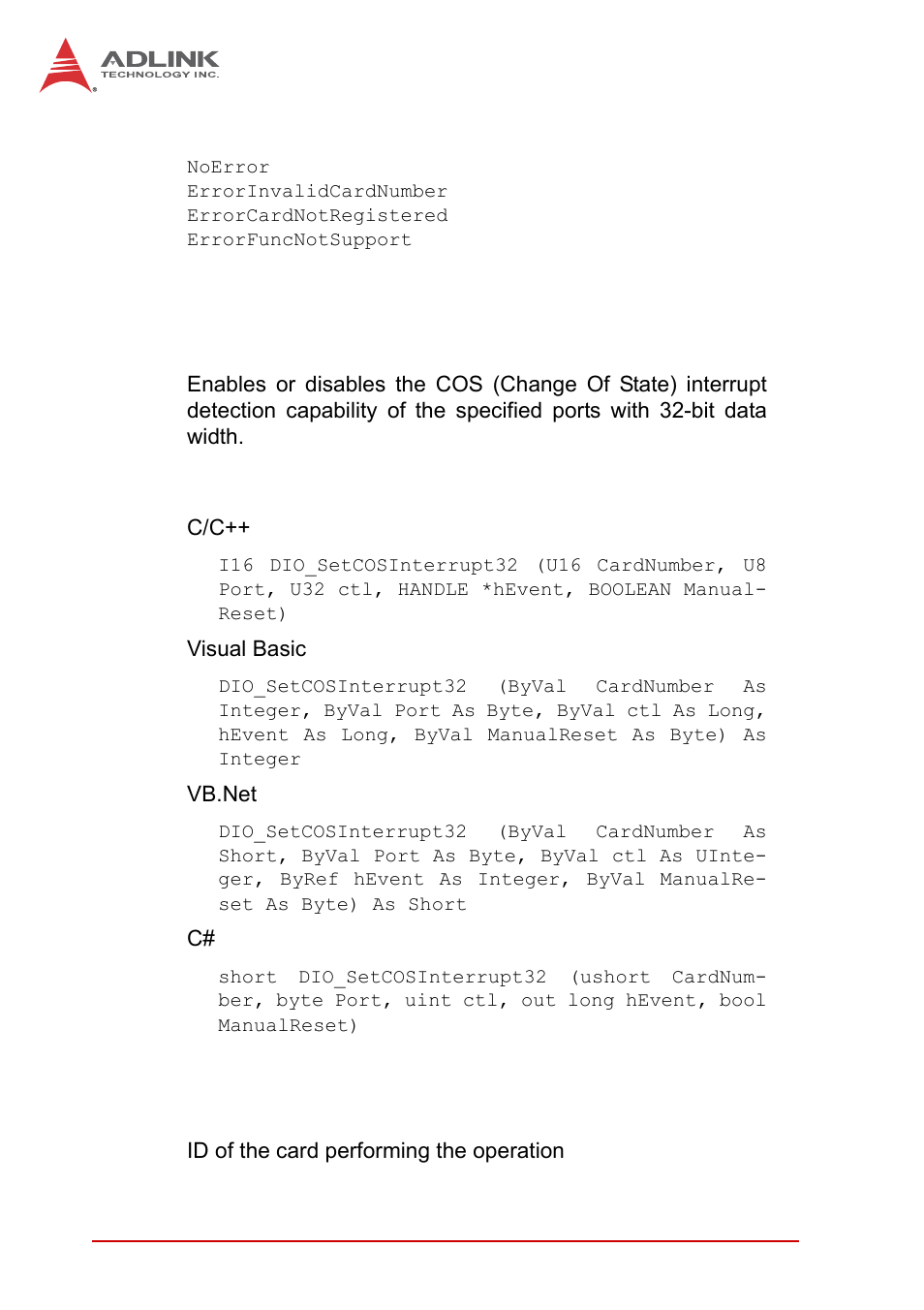 A.1.5 dio_setcosinterrupt32, A.1.5, Dio_setcosinterrupt32 | ADLINK EOS-1200 User Manual | Page 74 / 108