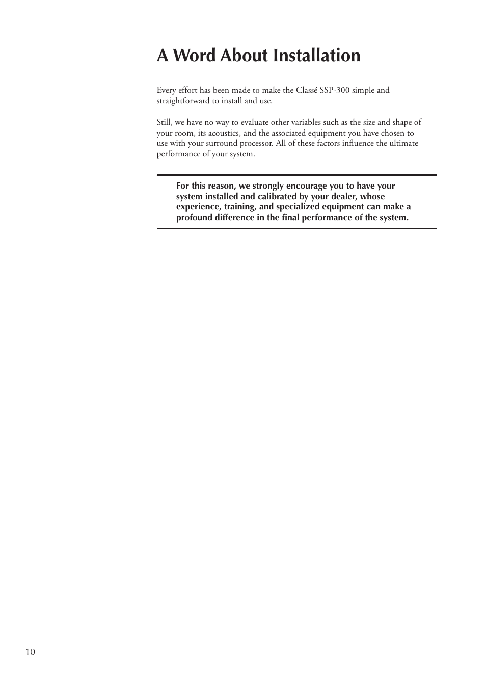 A word about installation | Classe Audio SSP-300 User Manual | Page 10 / 62