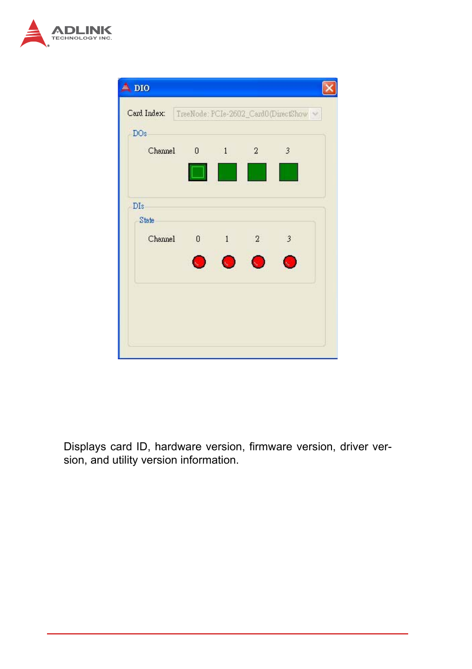 A.0.10 help menu, About device, A.0.10 | Help menu, Figure a-5: di/o dialog | ADLINK PCIe-2602 User Manual | Page 50 / 60