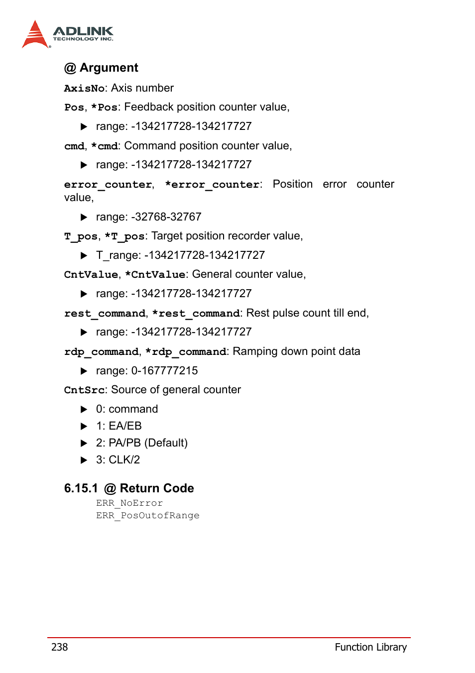 1 @ return code, Return code | ADLINK PCI-8164 User Manual | Page 250 / 310