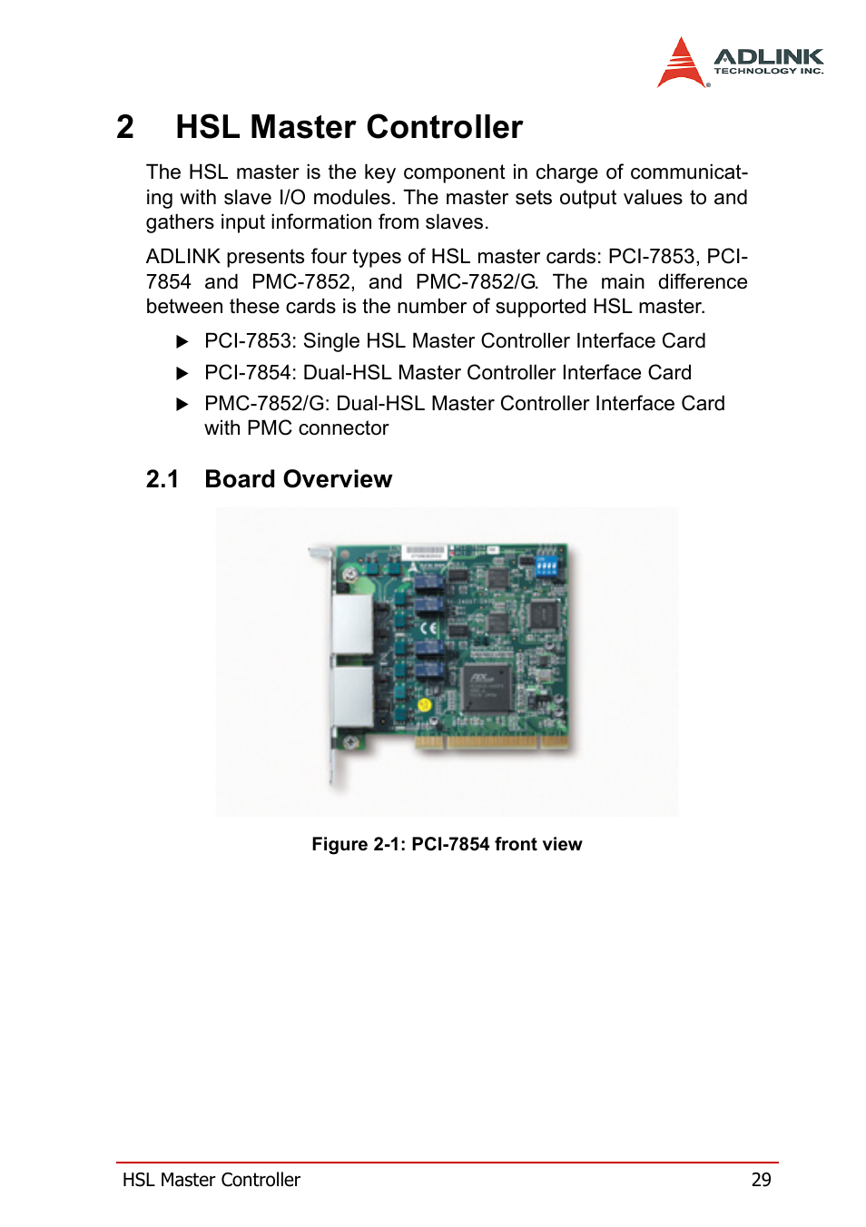 2 hsl master controller, 1 board overview, Board overview | Figure 2-1: pci-7854 front view, 2hsl master controller | ADLINK HSL-AI16AO2-M-VV/-AV User Manual | Page 42 / 137