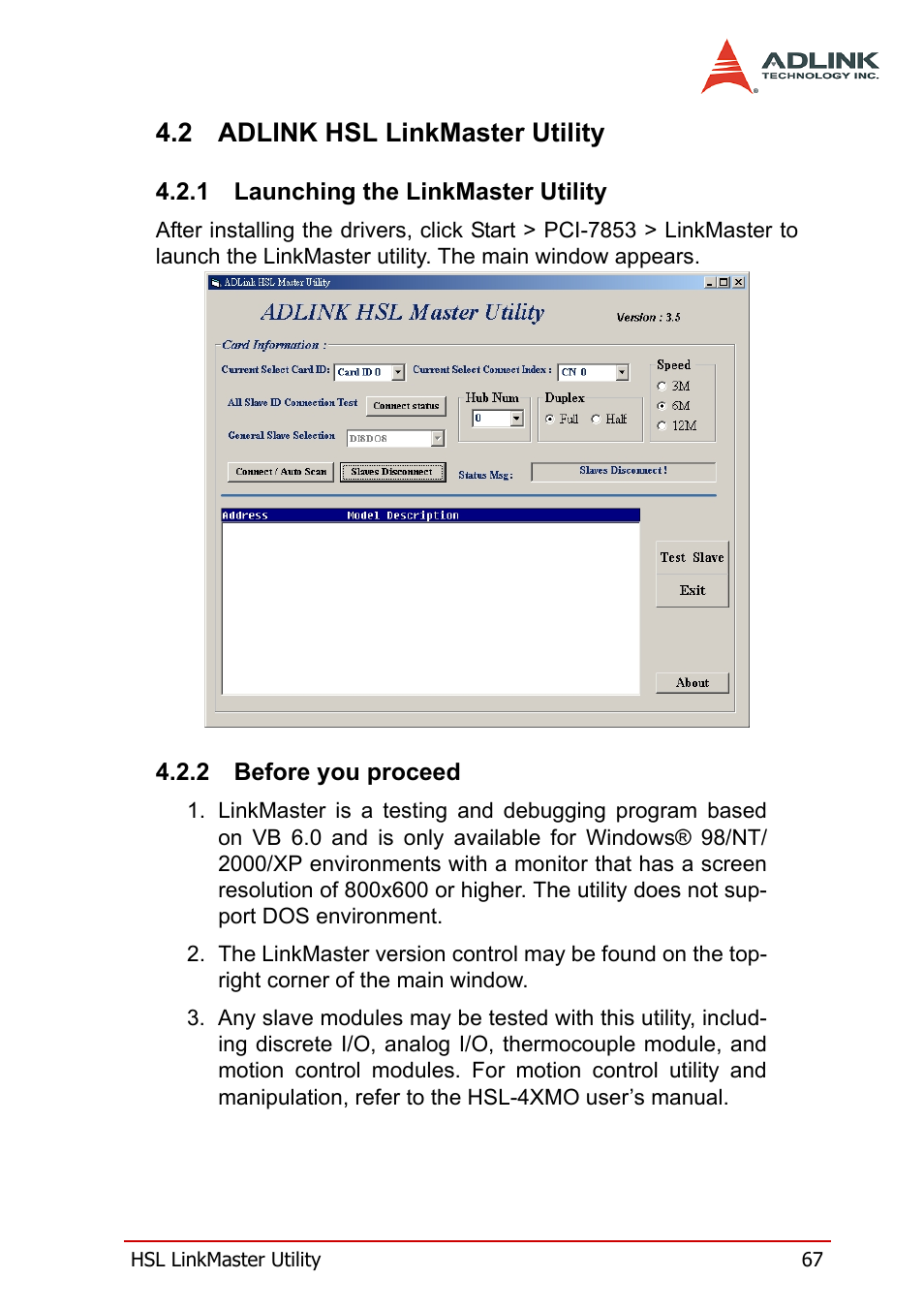 2 adlink hsl linkmaster utility, 1 launching the linkmaster utility, 2 before you proceed | Adlink hsl linkmaster utility | ADLINK HSL-AI16AO2-M-VV/-AV User Manual | Page 80 / 137