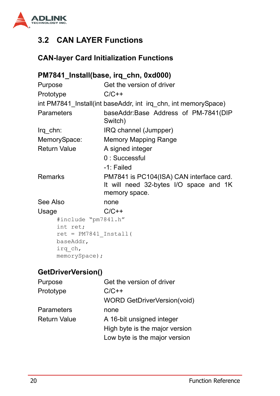 2 can layer functions, Can-layer card initialization functions, Pm7841_install(base, irq_chn, 0xd000) | Getdriverversion(), Can layer functions | ADLINK PCI-7841/cPCI-7841 User Manual | Page 28 / 52