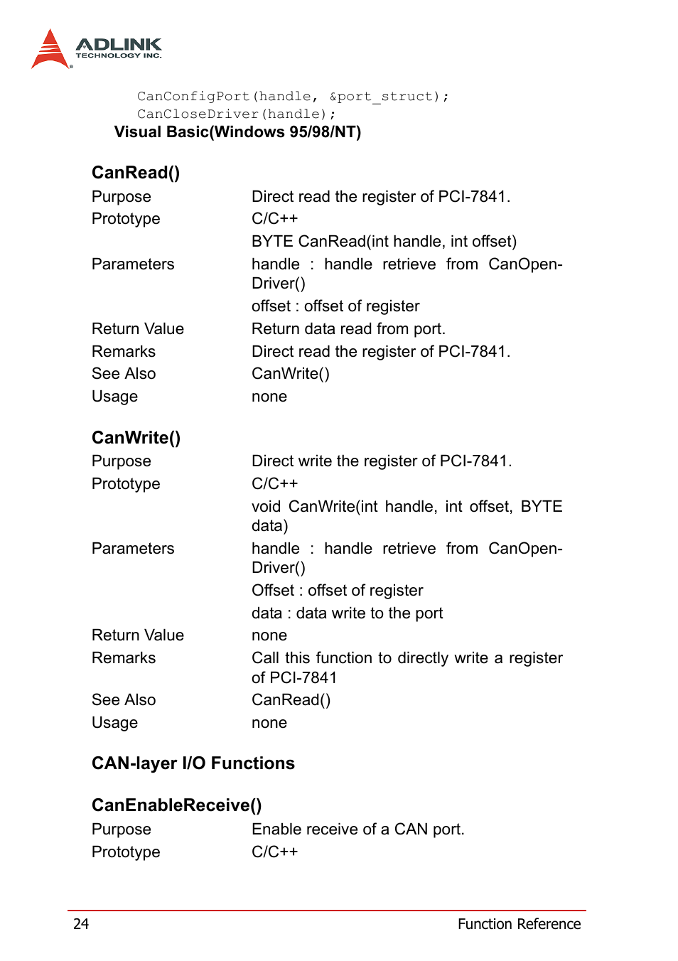 Canread(), Canwrite(), Can-layer i/o functions | Canenablereceive(), Canread() canwrite() can-layer i/o functions | ADLINK PCI-7841/cPCI-7841 User Manual | Page 32 / 52