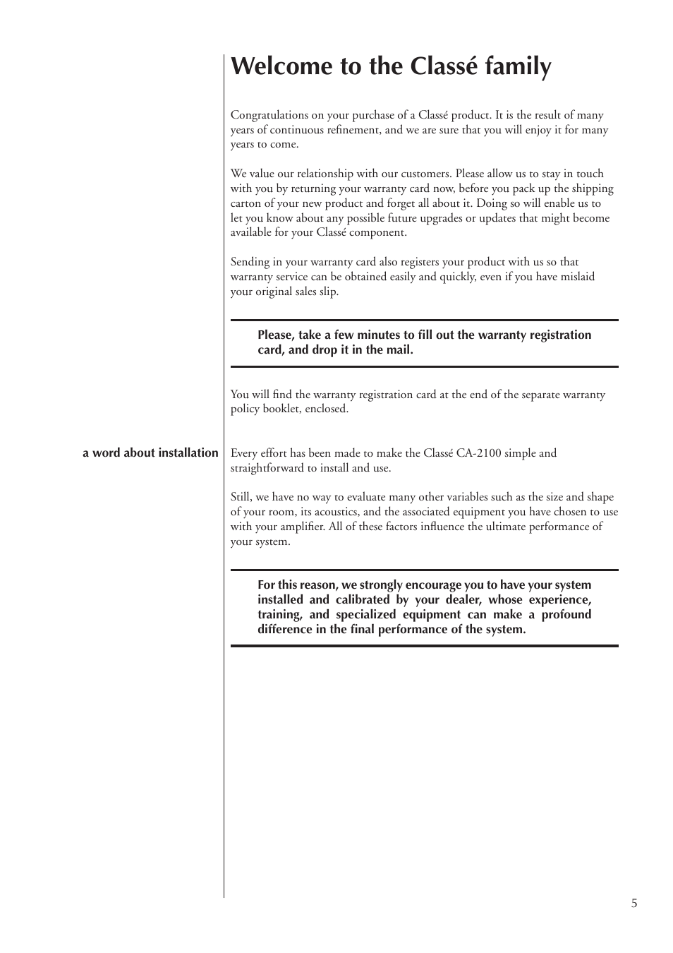Welcome to the classé family | Classe Audio CA-2100 User Manual | Page 5 / 24
