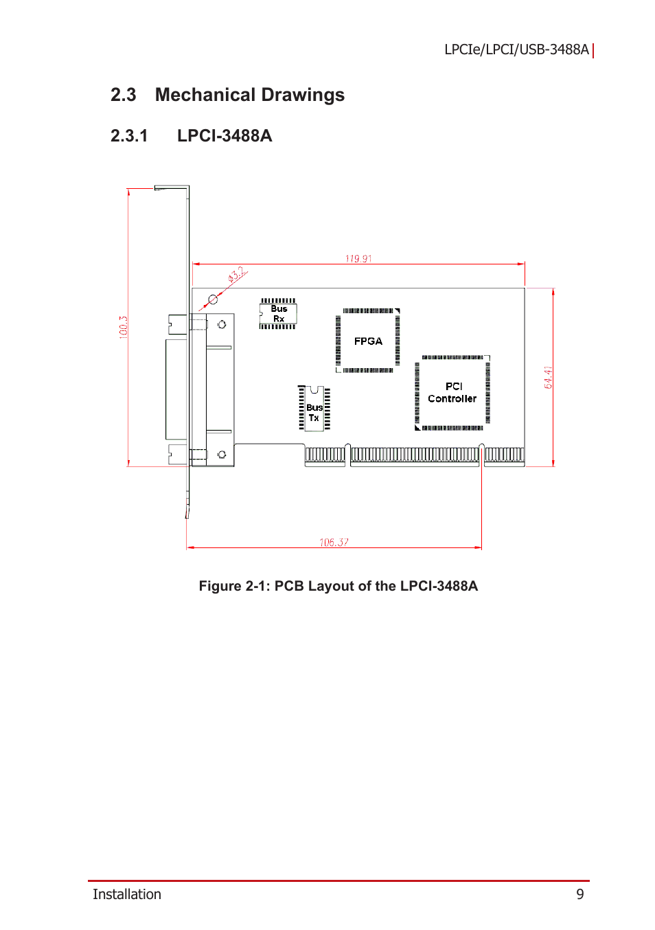 3 mechanical drawings, 1 lpci-3488a, Mechanical drawings | Lpci-3488a, Figure 2-1: pcb layout of the lpci-3488a | ADLINK LPCIe-3488A User Manual | Page 19 / 42