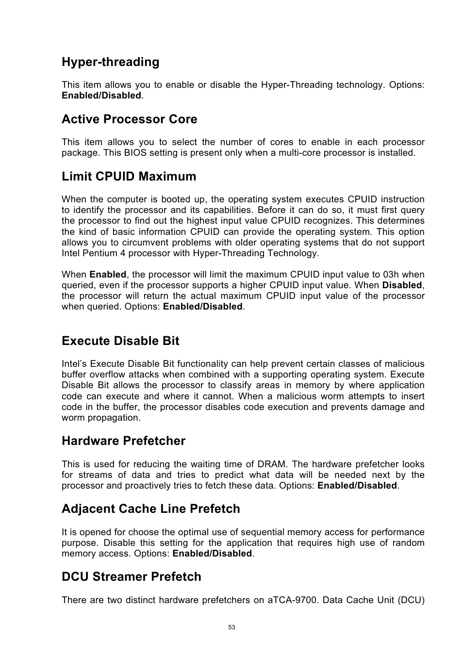 Hyper-threading, Active processor core, Limit cpuid maximum | Execute disable bit, Hardware prefetcher, Adjacent cache line prefetch, Dcu streamer prefetch | ADLINK aTCA-9700 User Manual | Page 53 / 86