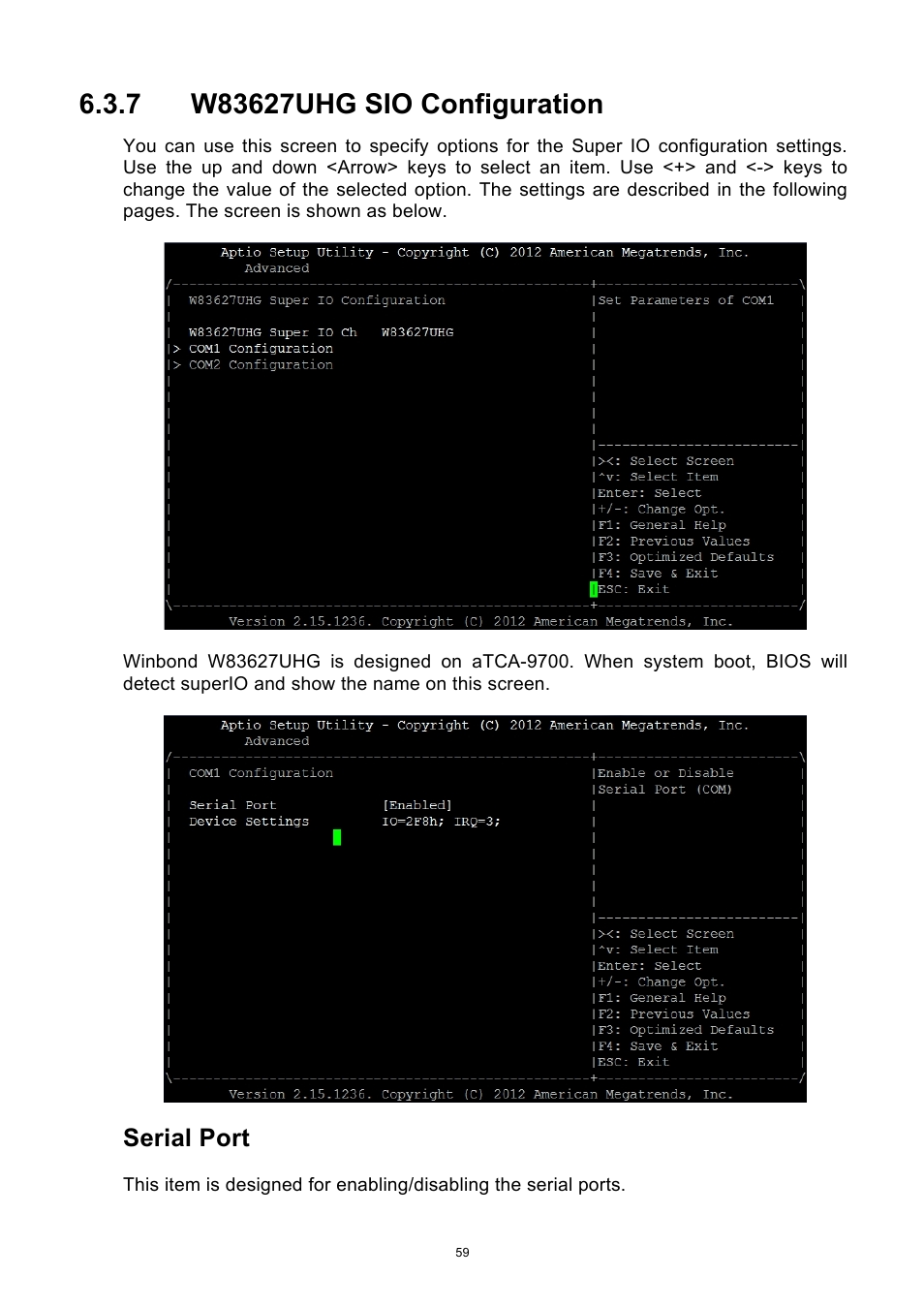 7 w83627uhg sio configuration, W83627uhg sio configuration, Serial port | ADLINK aTCA-9700 User Manual | Page 59 / 86