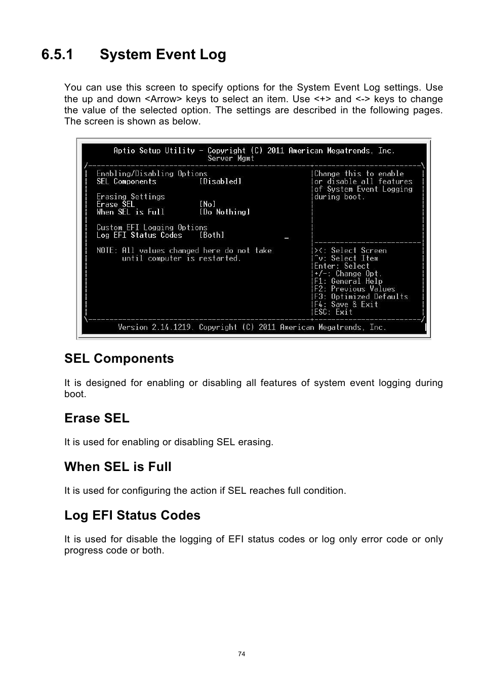 1 system event log, System event log, Sel components | Erase sel, When sel is full, Log efi status codes | ADLINK aTCA-9700 User Manual | Page 74 / 86