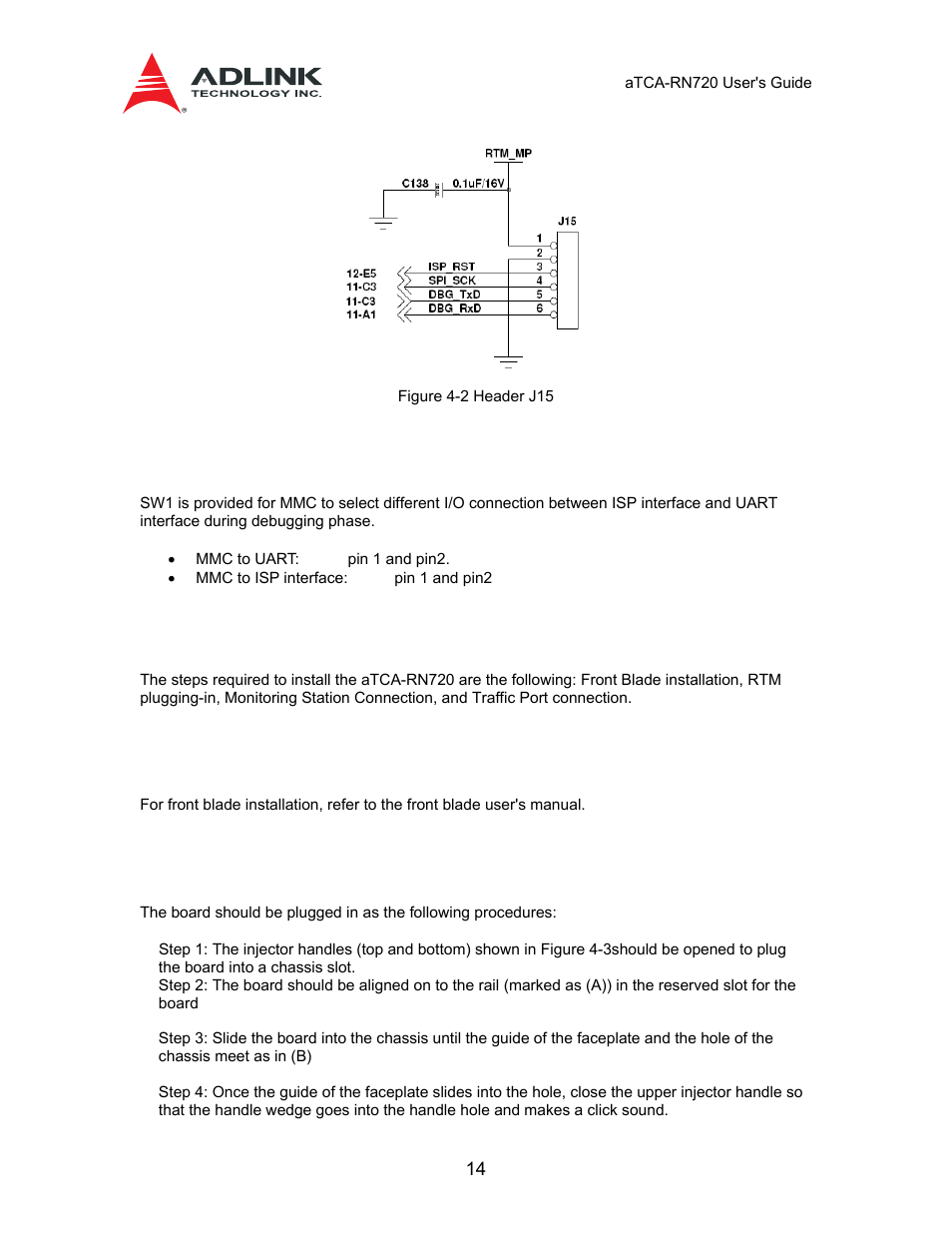 2 dip switches, 2 hardware installation, 1 front blade | 2 rtm, Installation and operation, 1 hardware, Configuration setting, 1 headers/jumpers | ADLINK aTCA-N700 User Manual | Page 14 / 58