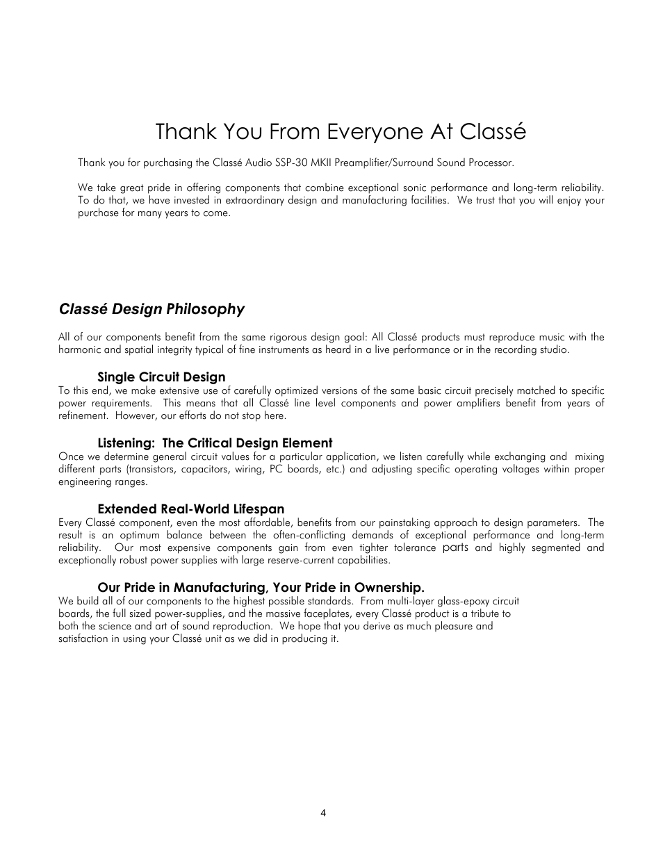 Thank you from everyone at classé, Classé design philosophy, Single circuit design | Listening: the critical design element, Extended real-world lifespan | Classe Audio SSP-30 MKII User Manual | Page 4 / 32