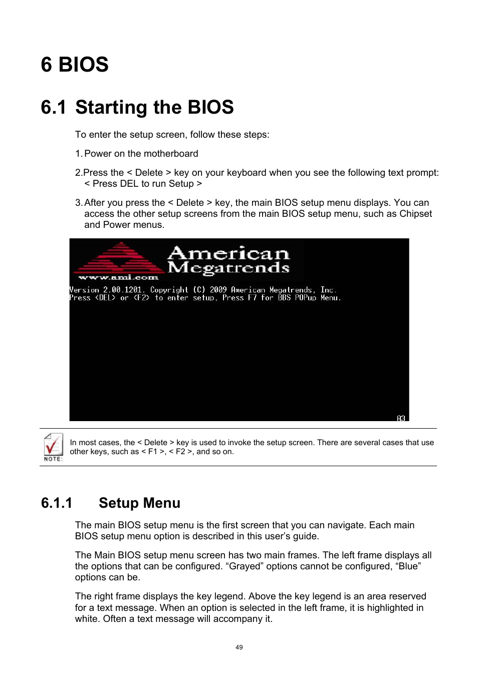 1 starting the bios, 1 setup menu, Bios | Starting the bios, Setup menu, 6 bios | ADLINK aTCA-9300 User Manual | Page 49 / 80