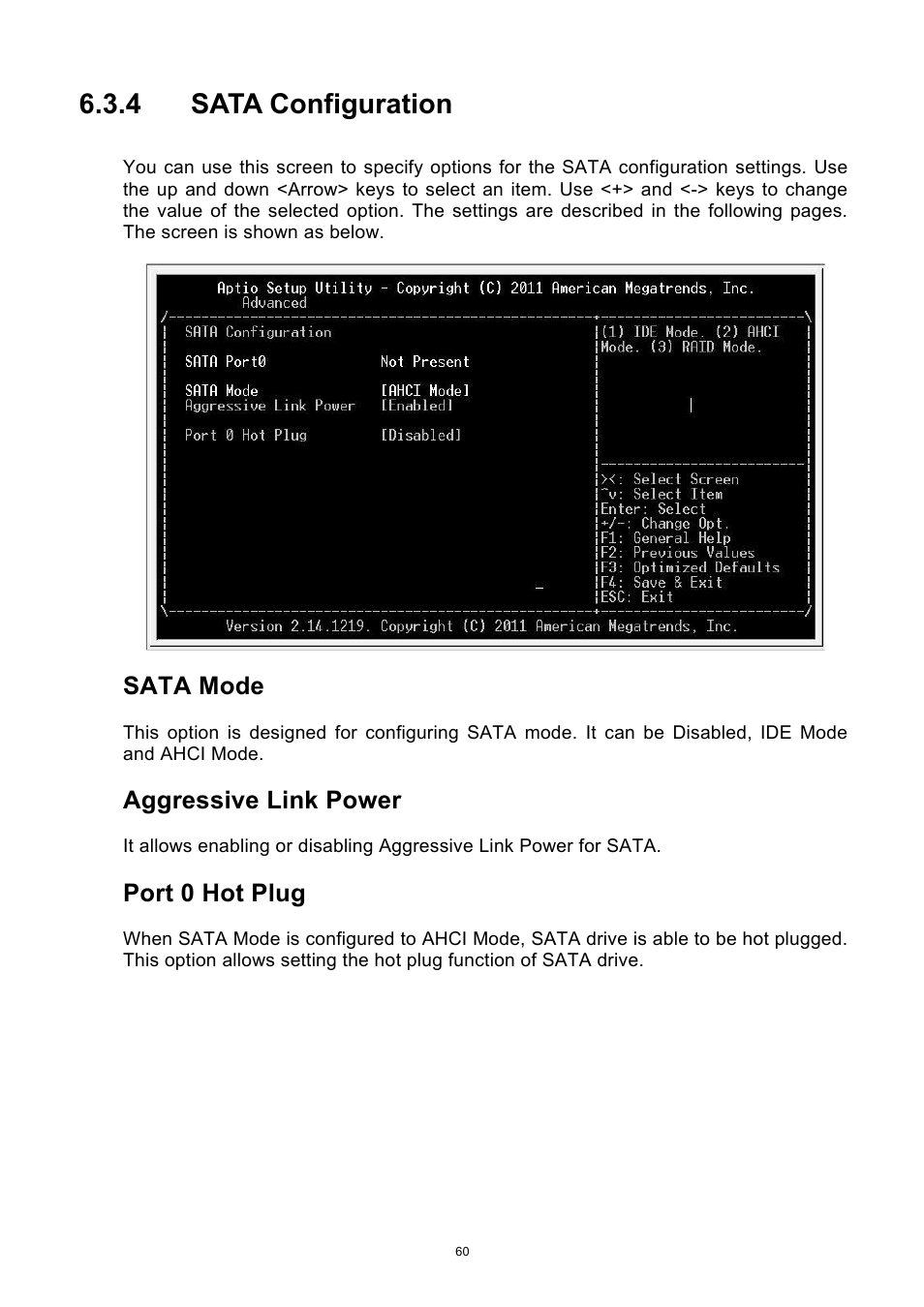 Sata configuration, 4 sata configuration, Sata mode | Aggressive link power, Port 0 hot plug | ADLINK aTCA-6250 User Manual | Page 60 / 91