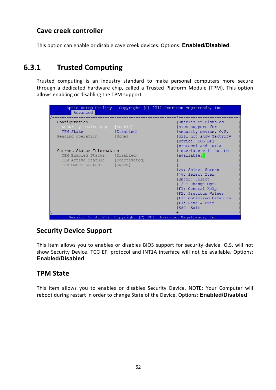 Rusted, Omputing, 1 trusted computing | Cave creek controller, Security device support, Tpm state | ADLINK aTCA-6200A User Manual | Page 52 / 91