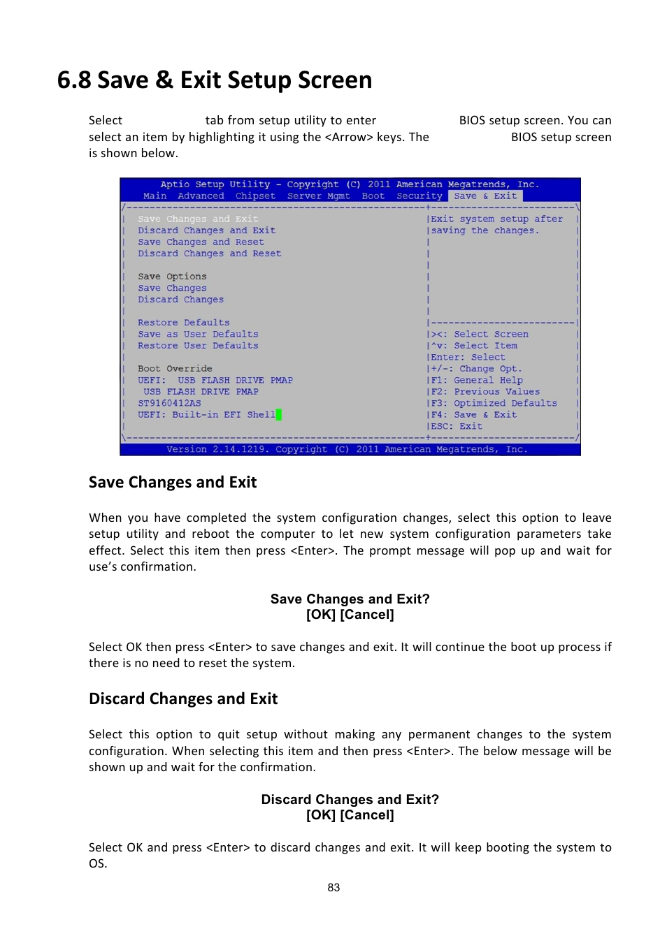 8 save & exit setup screen, Etup, Creen | Save changes and exit, Discard changes and exit | ADLINK aTCA-6200A User Manual | Page 83 / 91