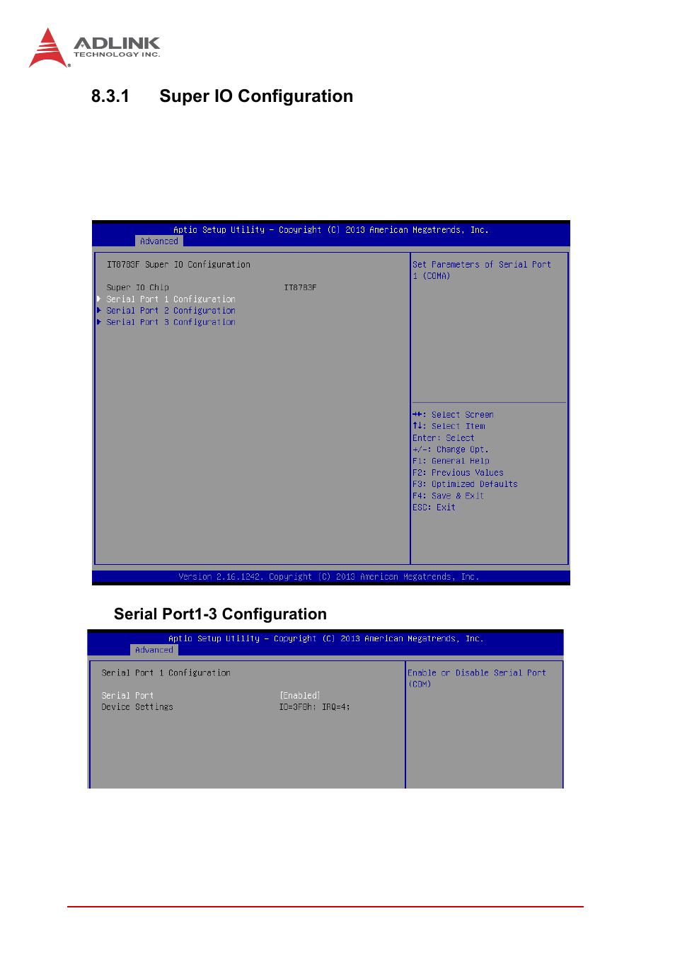 1 super io configuration, Serial port1-3 configuration | ADLINK cPCI-3620 User Manual | Page 78 / 102