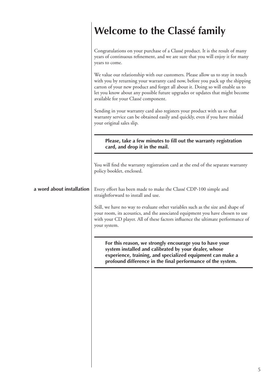 Welcome to the classé family | Classe Audio CDP-100 User Manual | Page 5 / 32