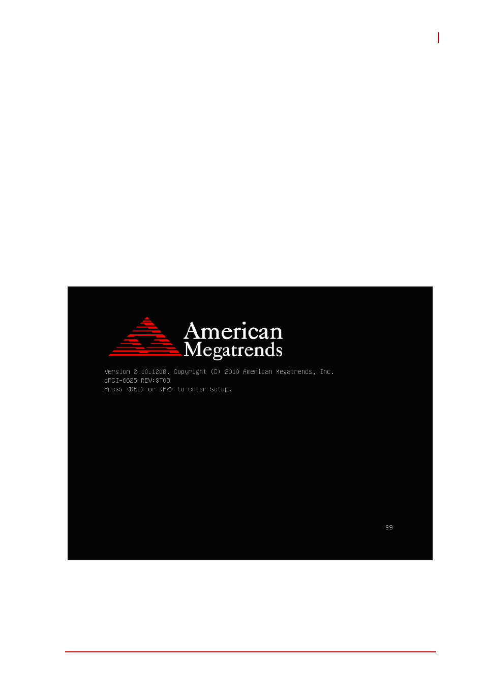 7 bios setup utility, 1 starting the bios, Chapter 7, bios setup utility | Starting the bios, 7bios setup utility | ADLINK cPCI-6625 User Manual | Page 51 / 88