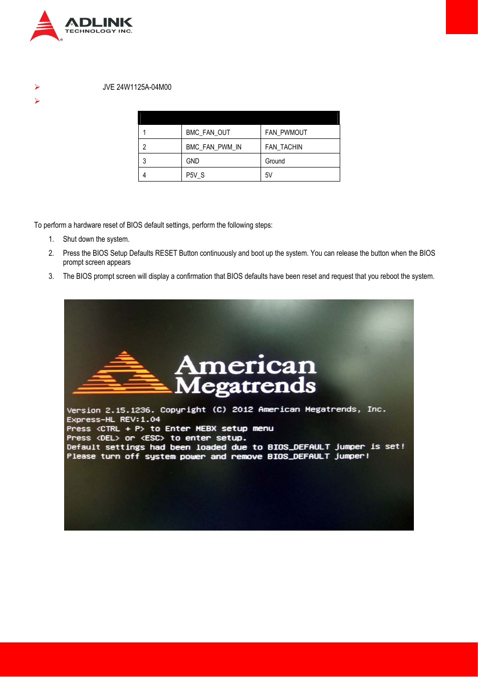 4 fan connector, 5 bios setup defaults reset button, Fan connector | Bios setup defaults reset button | ADLINK cExpress-HL User Manual | Page 35 / 83