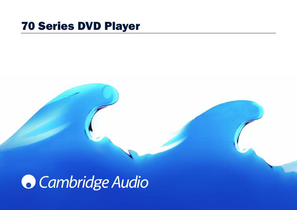 Cambridge Audio 70 User Manual | 28 pages