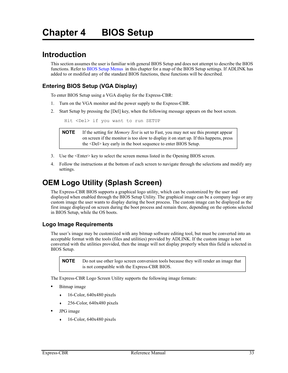 Chapter 4, Bios setup, Introduction | Entering bios setup (vga display), Oem logo utility (splash screen), Logo image requirements, Chapter 4 bios setup | ADLINK Express-CBR User Manual | Page 37 / 54