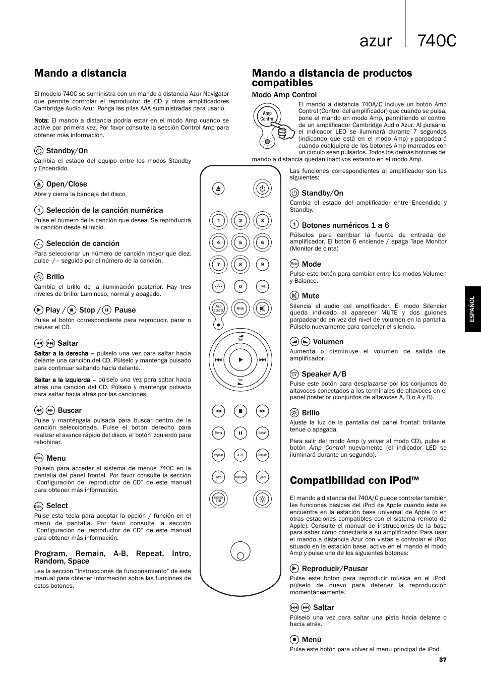 740c azur, Mando a distancia, Compatibilidad con ipod | Mando a distancia de productos compatibles, Standby/on, Open/close, Selección de la canción numérica, Selección de canción, Brillo, Play / stop / pause | Cambridge Audio Azur 740C User Manual | Page 37 / 82