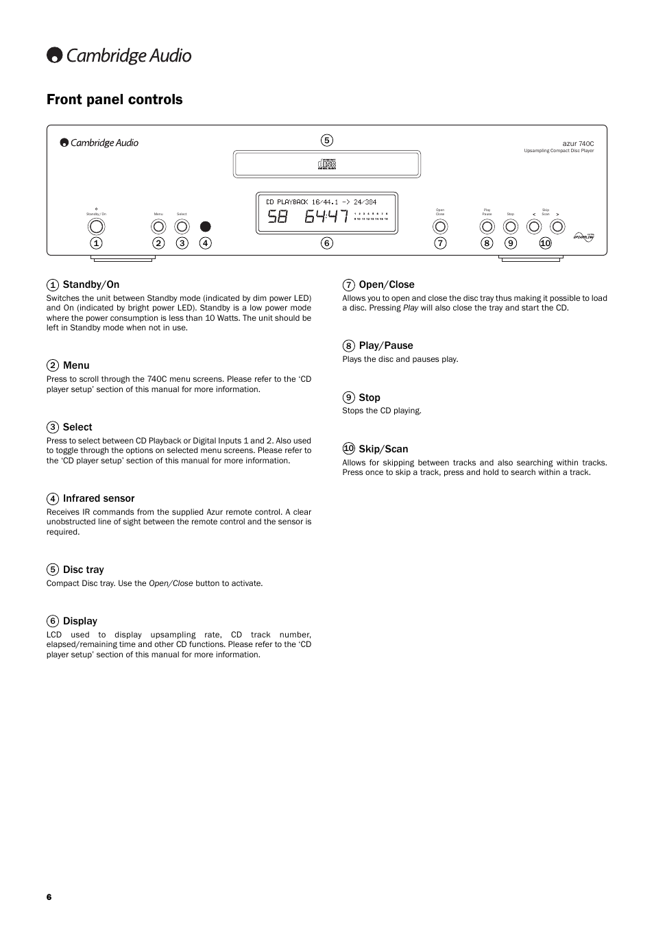 Front panel controls, Standby/on, Menu | Select, Infrared sensor, Disc tray, Display, Open/close, Play/pause, Stop | Cambridge Audio Azur 740C User Manual | Page 6 / 82