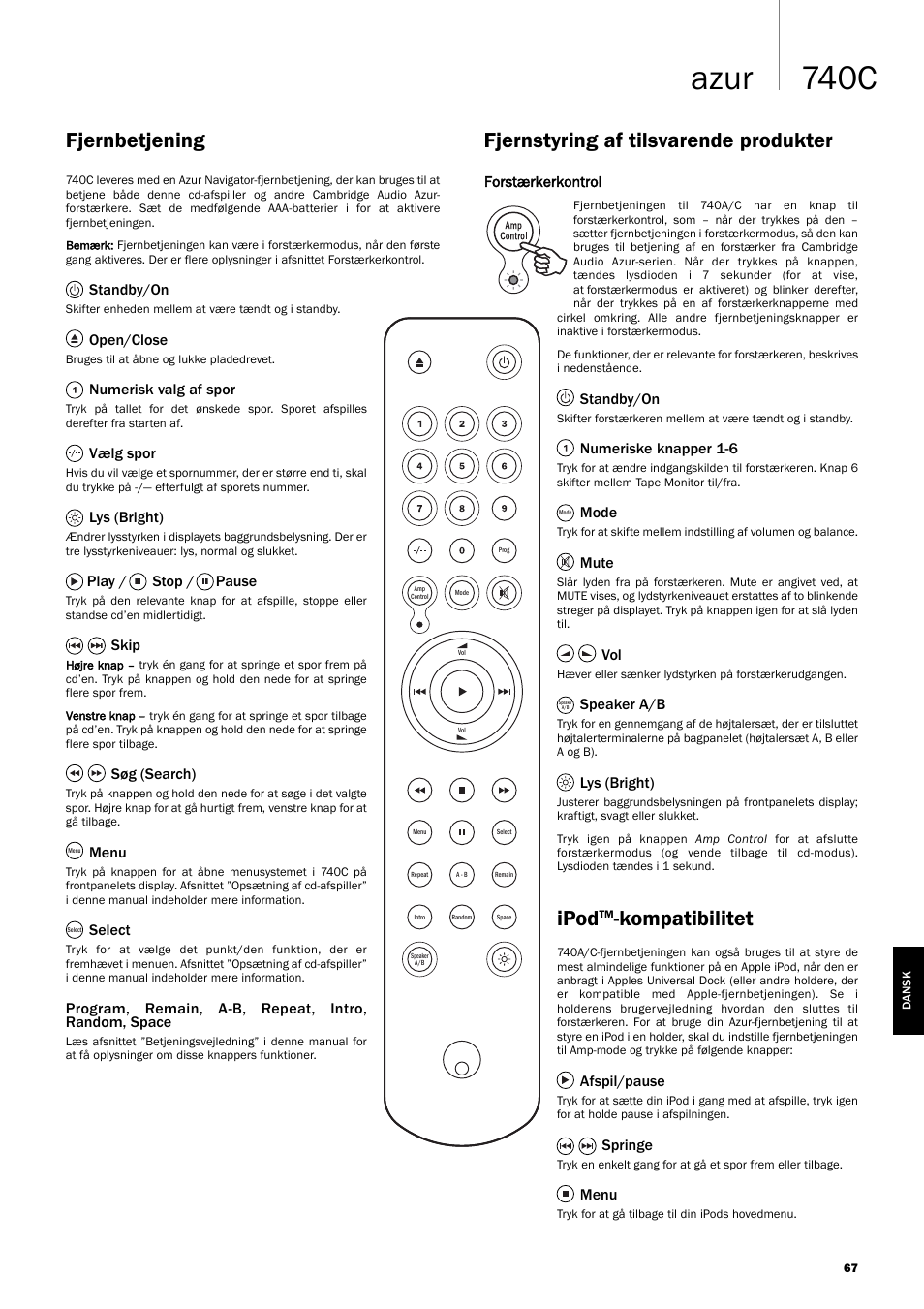 740c azur, Fjernbetjening, Ipod | Kompatibilitet, Fjernstyring af tilsvarende produkter, Standby/on, Open/close, Numerisk valg af spor, Vælg spor, Lys (bright) | Cambridge Audio Azur 740C User Manual | Page 67 / 82