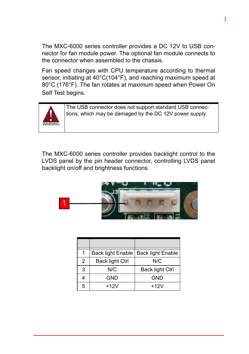 5 12v dc fan connector, 6 lvds panel backlight control connector, 12v dc fan connector | Lvds panel backlight control connector, Table 1-18, Backlight connector pin functions | ADLINK MXC-6000 Series User Manual | Page 43 / 100
