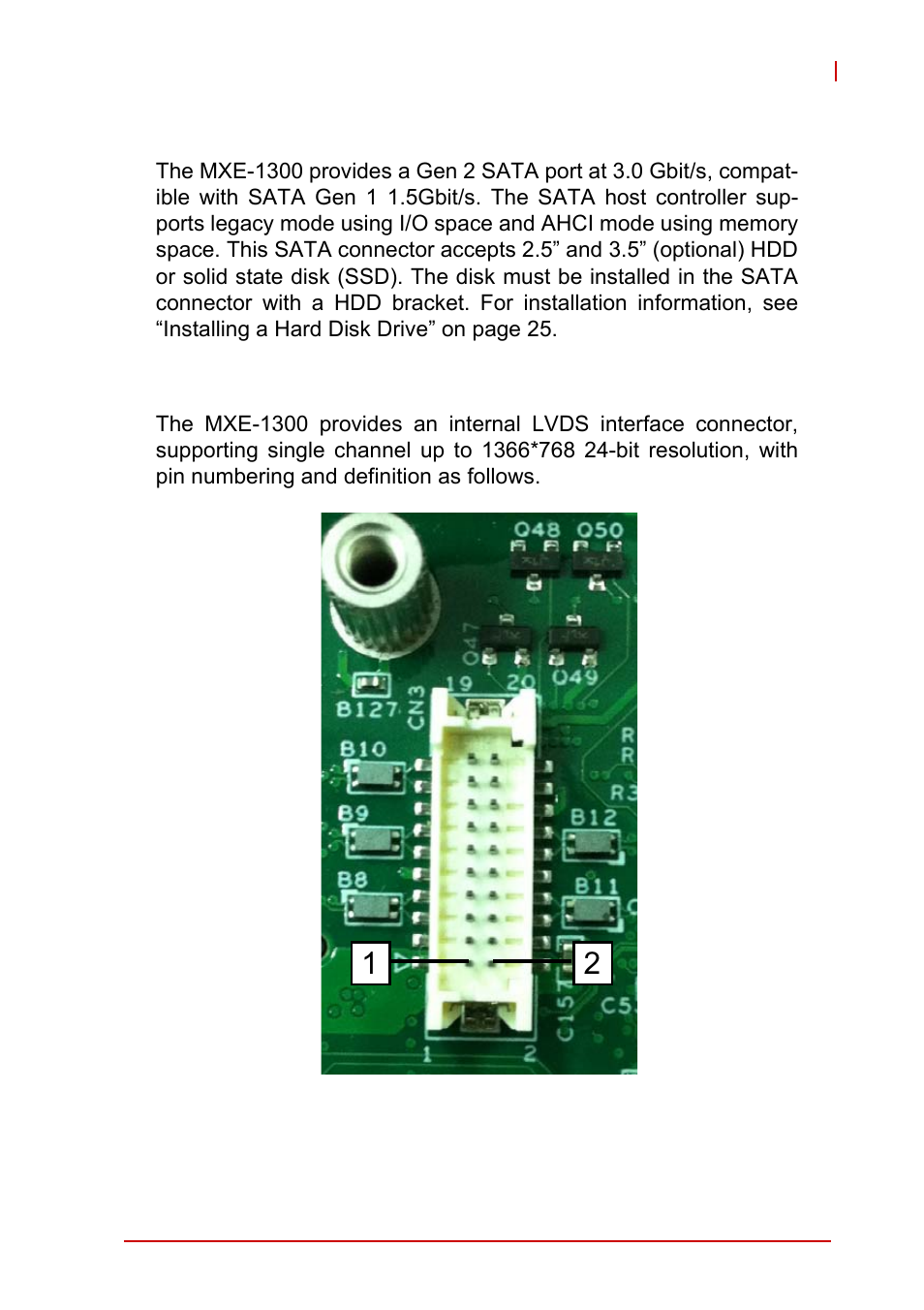 1 sata slot, 2 lvds interface connector (optional), Sata slot | Lvds interface connector (optional), Figure 1-14, Lvds pin numbering | ADLINK MXE-1300 Series User Manual | Page 31 / 80