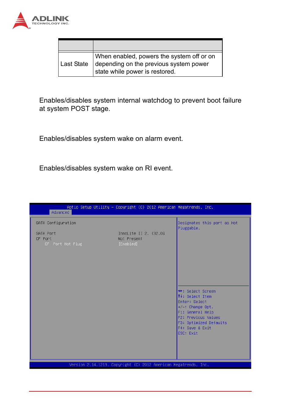 System watchdog, Wake system with fixed time, Wake on ring | B.2.4 sata configuration, B.2.4, Sata configuration | ADLINK MXE-1300 Series User Manual | Page 68 / 80