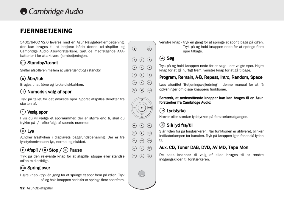 Fjernbetjening, Standby/tændt, Åbn/luk | Numerisk valg af spor, Vælg spor, Afspil / stop / pause, Spring over, Lydstyrke, Slå lyd fra/til, Aux, cd, tuner dab, dvd, av md, tape mon | Cambridge Audio 540C User Manual | Page 92 / 116