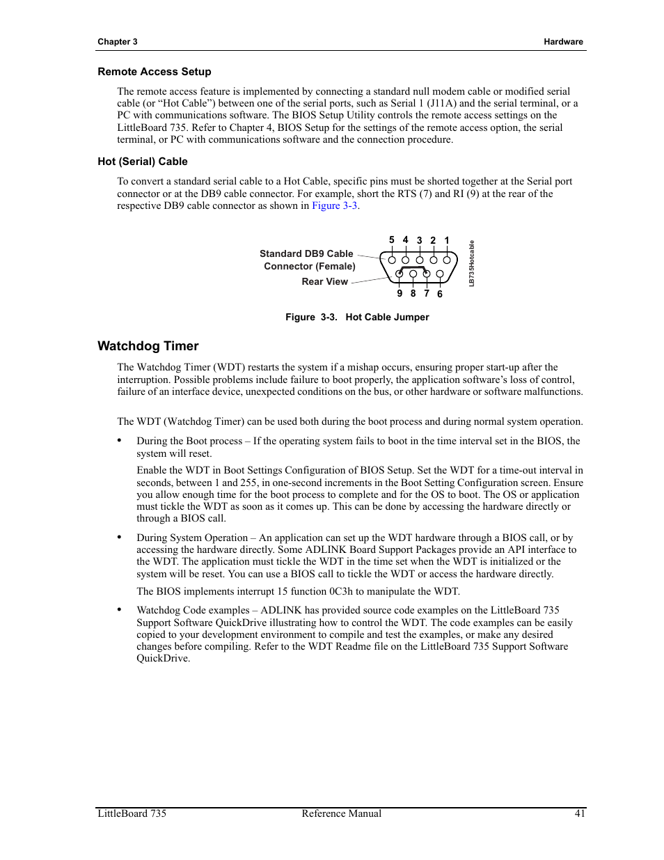 Remote access setup hot (serial) cable, Watchdog timer, Figure 3-3 | Hot cable jumper | ADLINK LittleBoard 735 User Manual | Page 47 / 72