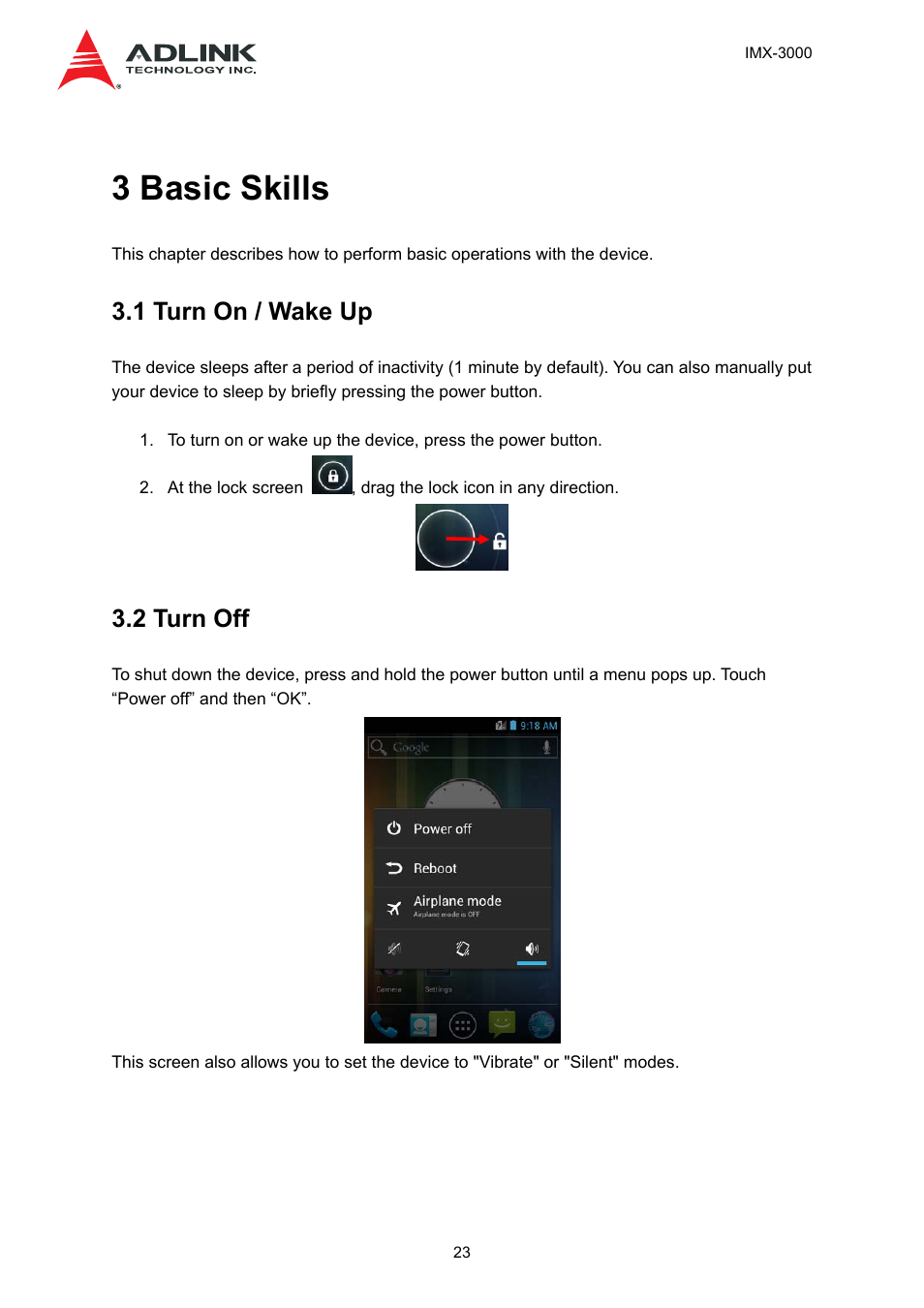 3 basic skills, 1 turn on / wake up, 2 turn off | ADLINK IMX-3000 User Manual | Page 23 / 57