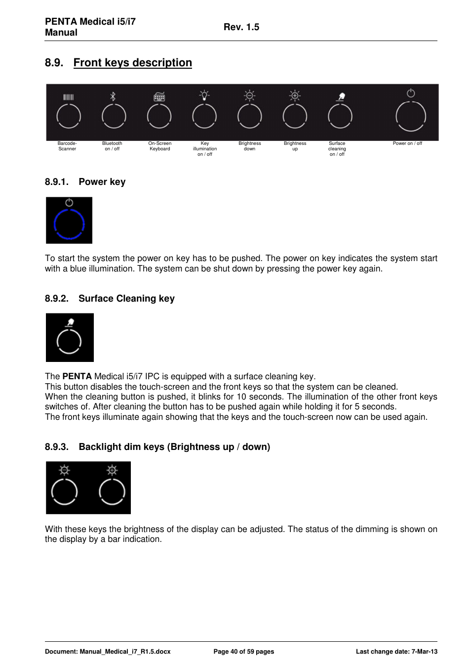 Front keys description, Penta medical i5/i7 manual rev. 1.5, Power key | Surface cleaning key, Backlight dim keys (brightness up / down) | ADLINK Medical-i7 18/21 User Manual | Page 40 / 59