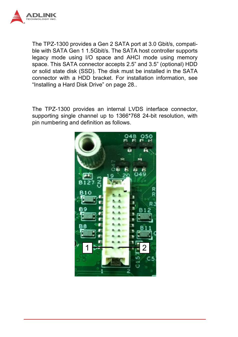 1 sata slot, 2 lvds interface connector (optional), Sata slot | Lvds interface connector (optional), Figure 1-14, Lvds pin numbering | ADLINK iSeries Monitor 18/21 User Manual | Page 32 / 84