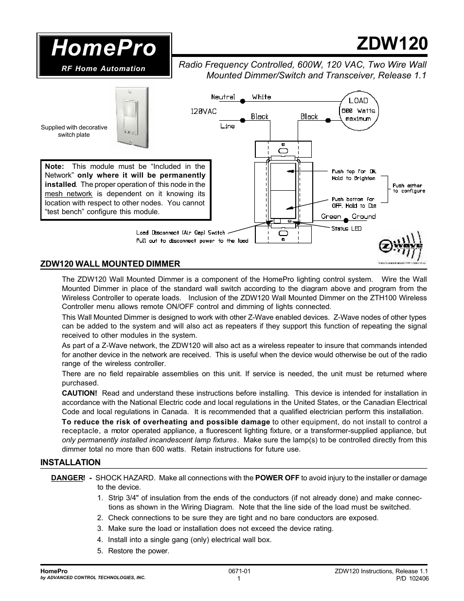 Advanced Control Technologies Specs Instructions ZDW120I (RF 120 VAC, 600W, IncandescentWall Dimmer,Two Wire, Ivory) User Manual | 6 pages