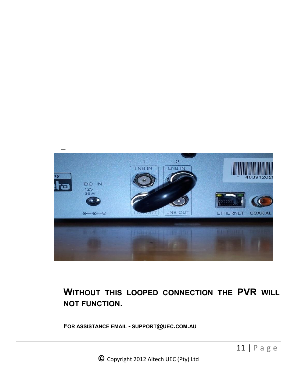 Installing and connecting the pvr, Oop through connection, Important | Ithout this looped connection the, Will not function, Installing, Connecting | Altech UEC DSR 4639 User Manual | Page 11 / 50